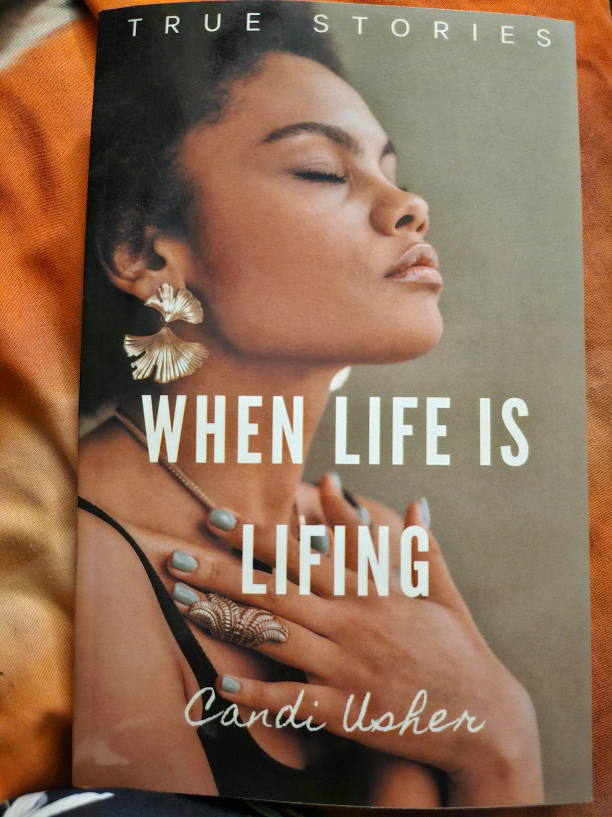 When Life is Lifing Paperback (Goodbye Letters to Self) - Ms Candi Girl LLC